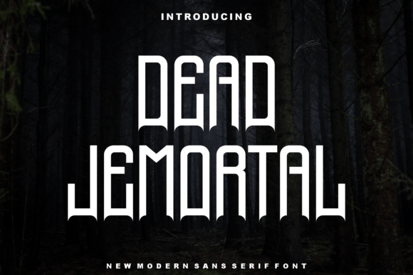 Dead-jemortal: A Bold Typeface for Modern Editorial Design