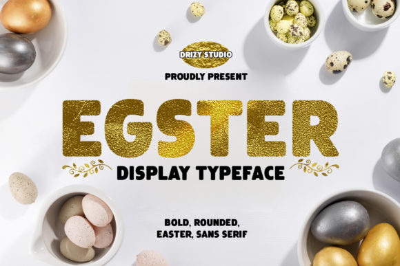Egster: A Bold Rounded Easter Font for Makers