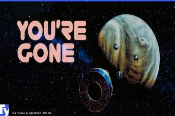 You’re Gone Font: A Bold Freebies Download for Designers